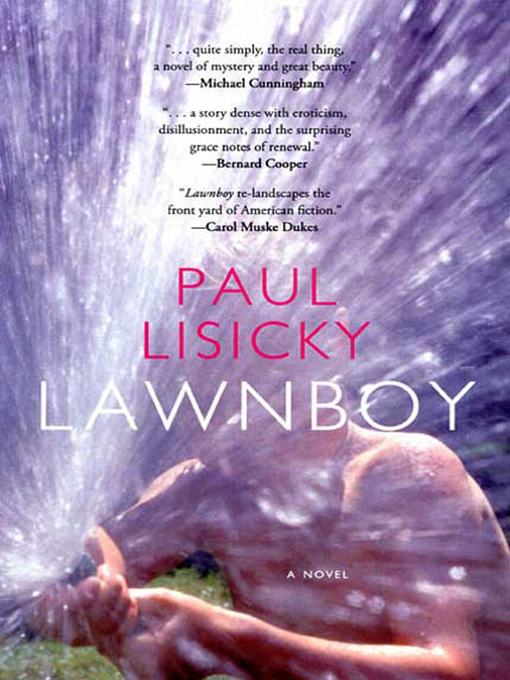 Title details for Lawnboy by Paul Lisicky - Available